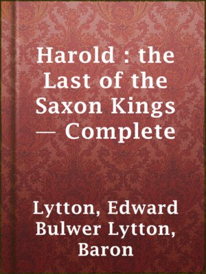 cover image of Harold : the Last of the Saxon Kings — Complete